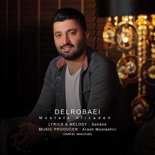 دانلود آهنگ دلربائی مصطفی علیزاده